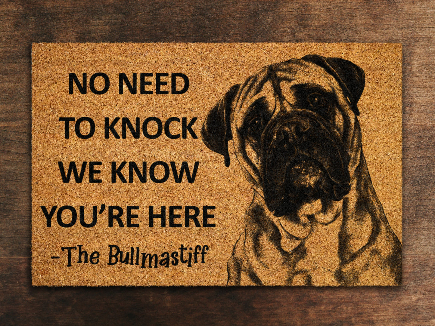 Bullmastiff Mat, We Know You ARE Here Door Mats, Bullmastiff Funny Doormat, Bullmastiff Welcome Mats, Bullmastiff Coir Mat, Bullmastiff Mat