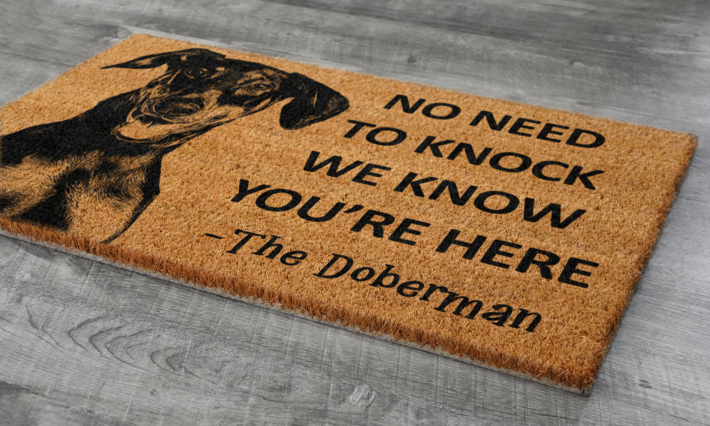 The Doberman Coir Door Mat, We Know You ARE Here The Doberman Door Mats, Funny Doberman Outdoor Doormat, Welcome The Doberman Mats