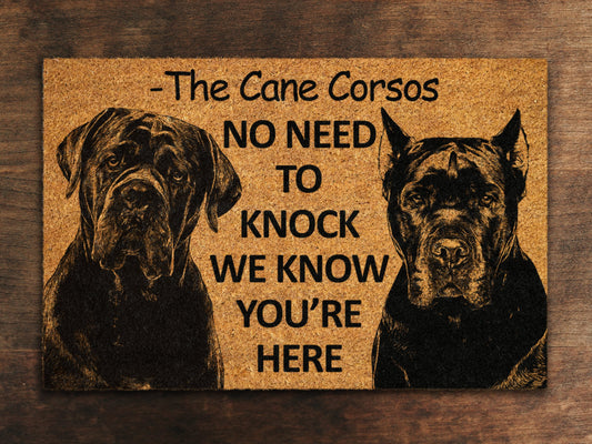 Cane Corsos Door Mat, We Know You ARE Here Cane Corsos Door Mats, Cane Corsos Funny Doormat, Cane Corso Welcome Mats, Cane Corso Coir Mat