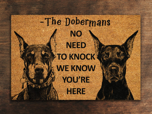 The Dobermans Coir Door Mat, We Know You ARE Here The Doberman Dog Door Mats, Funny Dobermans Outdoor Doormat, Welcome The Doberman Mats