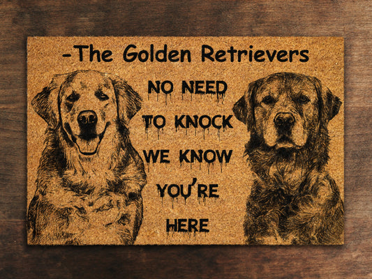 The Golden Retrievers Coir Door Mat, Funny The Golden Retriever Dogs Door Mats, We Know You ARE Here The Golden Retrievers Outdoor Doormat