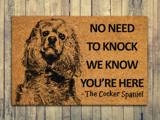 Cocker Spaniel Door Mat, The Cocker Spaniel We Know You ARE Here Spring Door Mats, Cocker Spaniel Doormat, Welcome Cocker Spaniel Coir Mats