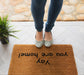 Yay you are home Doormat, Home Door Mat, Yay Doormat, Welcome Home Doormats, You Are Home Mat, Funny Doormat, Welcome Mats