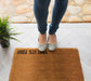 Welcome Yay it is You Funny Doormats, Welcome Funny Home Mats
