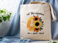 Let The Sunshine on Your Mind Cotton Canvas Tote Bag Be Kind Cotton Canvas Tote Bags