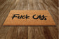 Fuck Off Door Mat, Welcome Door Mat, Funny Doormat, Fuck Off Door Mat, Outdoor Coir Mats Gift Doormat Housewarming Gift