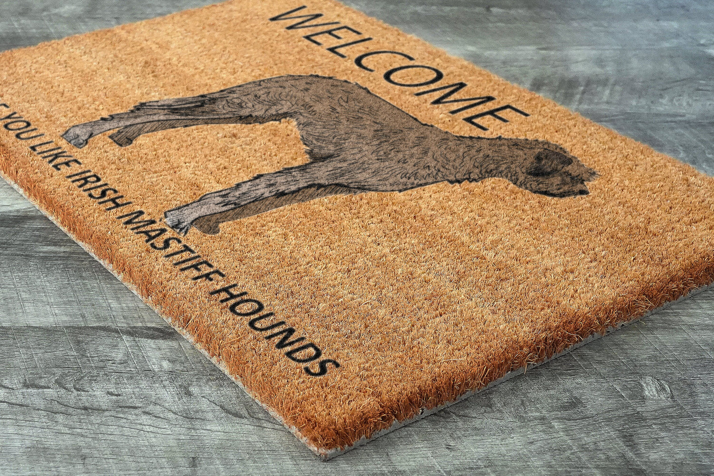 Irish Mastiff Hounds Door Mat, Welcome Irish Mastiff Hounds Door Mats, Hope You Like Irish Mastiff Hounds Coir Door Mats, Outdoor Coir Mat