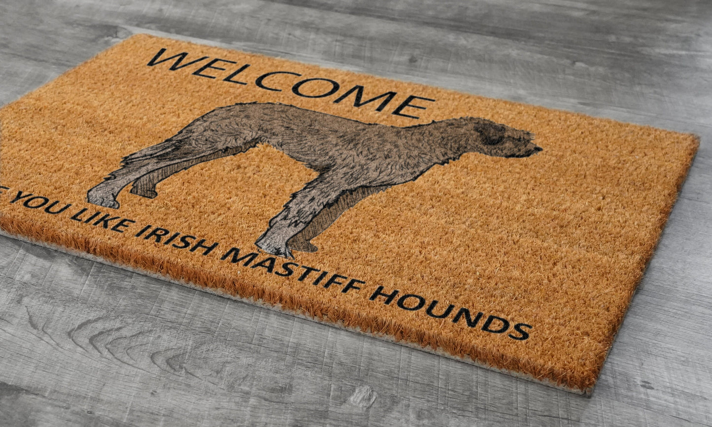 Irish Mastiff Hounds Door Mat, Welcome Irish Mastiff Hounds Door Mats, Hope You Like Irish Mastiff Hounds Coir Door Mats, Outdoor Coir Mat