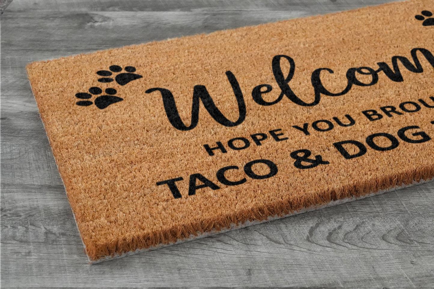 Taco and Dog Treats Door Mat, Hope You Brought Taco and Dog Treats Door Mats, Funny Taco and Dog Treats Doormat, Welcome Mats