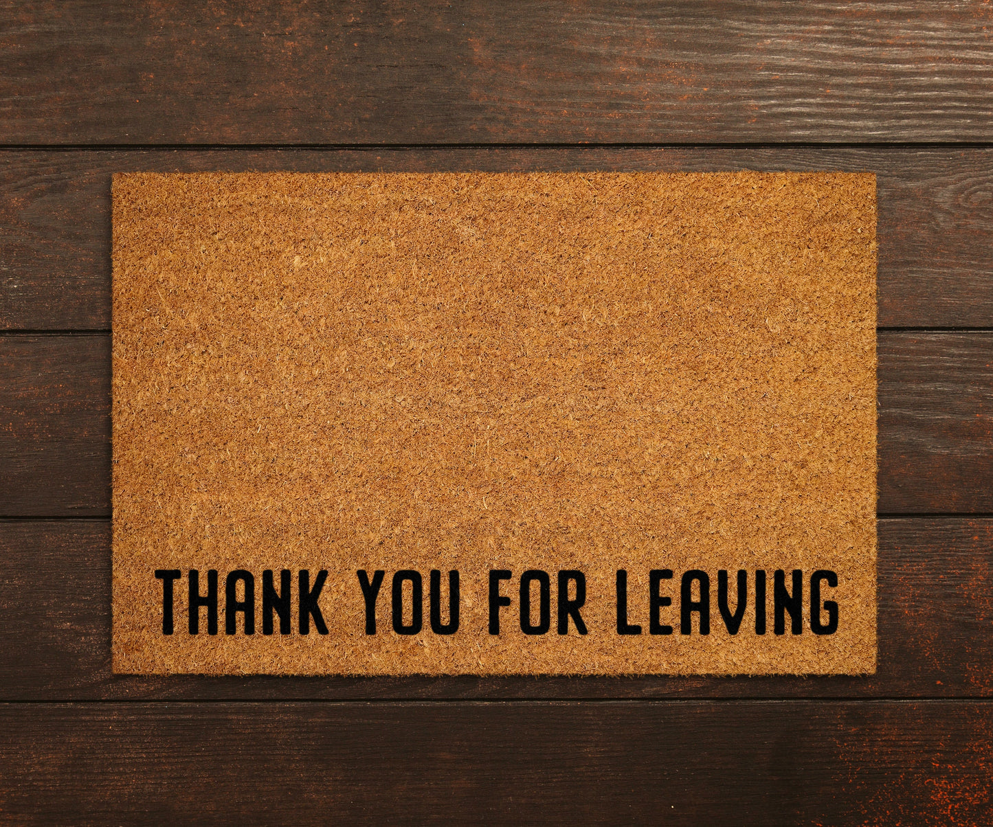 Welcome Doormats, Thank You For Leaving Welcome Home Coir Doormat, Funny Home Coir Mats, Welcome Office Doormats