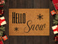 Christmas Hello Snow  Doormat, Merry Christmas Coir Door Mat, Front Door Mat, Outdoor Mats, Funny Doormat, Welcome Mats, Christmas Coir Mats