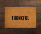 Thankful Doormat, Thankful Door Mat, Thankful Doormats, Hello Thankful Mat, Funny Doormat, Thankful Welcome Mats