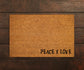 Welcome Doormats, Peace and Love Welcome Home Coir Doormat, Funny Home Coir Mats, Welcome Peace and Love Office Doormats
