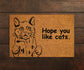 Hope You Like Cats Doormats, Cats Doormat, You Like Cats Doormat, Welcome Doormats, Cats Doormats, Funny Cat Doormats
