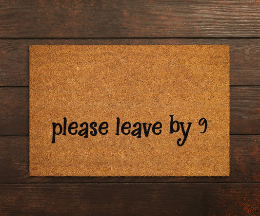 Please Leave Doormats, Please Leave by 9 Doormats, Funny Door mat, New home gift, Wedding Gift Doormat, Please Leave Door Mats,