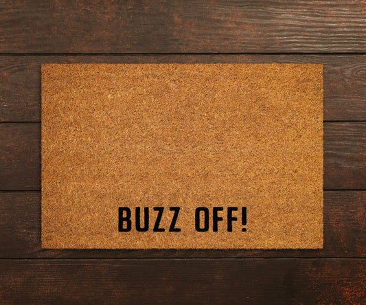 Buzz Off Doormat, Buzz Off Door Mat, Buzz Off Doormats, Buzz Off Mat, Buzz Off Funny Doormat,  Welcome Mats