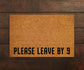 Please Leave By 9 Home Doormats, Welcome Funny Home Coir Mats, Please Leave By 9 Door Mats