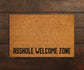 Welcome Asshole Welcome Zone Doormats, Asshole Welcome Zone DoorMat, Home Doormats, Funny Doormat, Funny Mats, Gift Doormats, Porch Door Mat