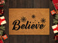 Christmas  Doormat, Believe Coir Mat, Christmas Believe Door Mat, Front Door Mat, Outdoor Mats, Funny Doormat, Fall Welcome Mats, Coir Mats