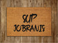 Sup Jobranis Door Mat, Sup Jobranis Door Mat Door Mats, Funny Doormat, Welcome Outdoor Coir Mats Gift Doormat Housewarming Gift