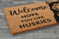Husky Coir Door Mat, Hope You Like Huskies Door Mats, Funny Husky Outdoor Coir Doormat, Welcome The Huskies Mats