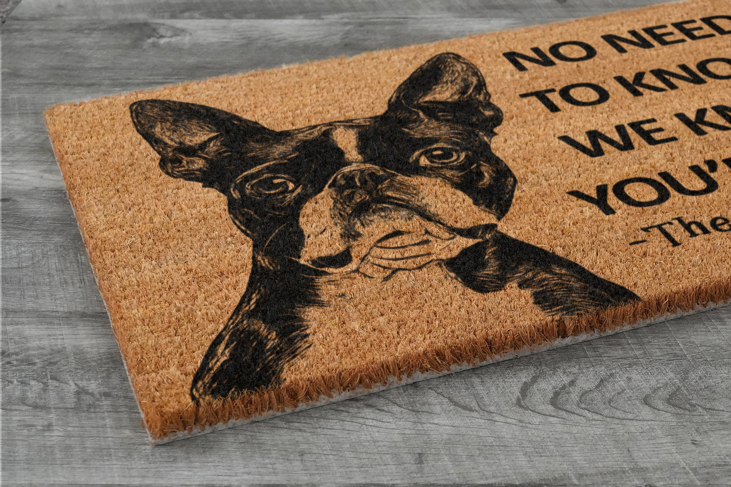 Boston Terrier Door Mat, Boston Terrier We Know You ARE Here Spring Door Mats, Boston Terrier Doormat, Welcome Boston Terrier Coir Mats