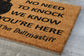 The Bullmastiff Mat, We Know You ARE Here Door Mats, Bullmastiff Funny mat, Bullmastiff Welcome Mats, Bullmastiff Coir Mat, Bullmastiff Mat