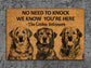 We Know You ARE Here The Golden Retrievers Coir Door Mat, Funny The Golden Retrievers Dogs Door Mats,  The Golden Retrievers Outdoor Doormat