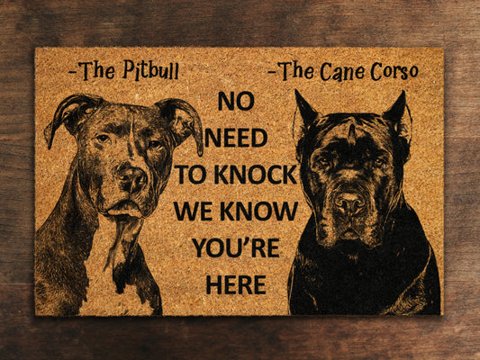Cane Corso and Pitbull Door Mat,  Funny We Know You ARE Here Door Mats, Cane Corso Doormat, Pitbull Coir Mat, Cane Corso Welcome Mats